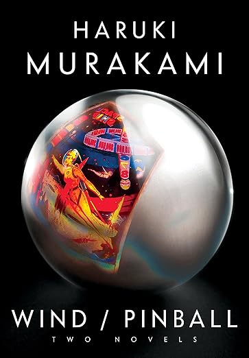 Wind/Pinball: Two novels